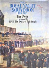 The Royal Squadron 1815-1985