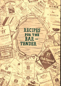 Recipes For the Bartender