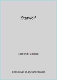 Starwolf by Edmond Hamilton - 1984