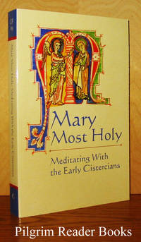 image of Mary Most Holy: Meditating with the Early Cistercians.
