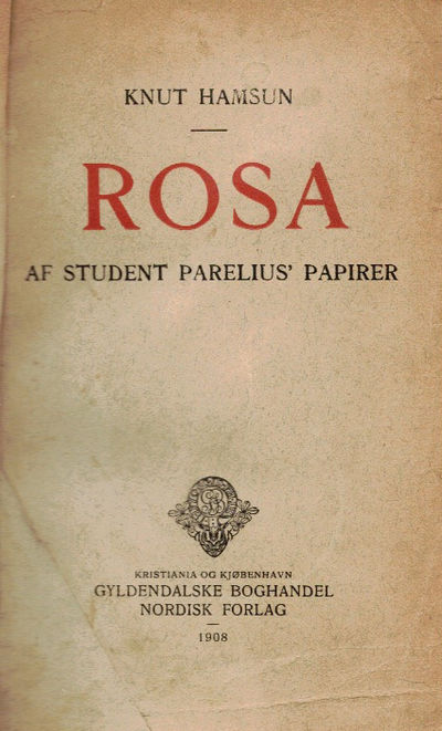 Rosa. Af student Parelius' Papirer.