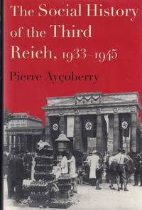 The Social History of the Third Reich, 1933-1945