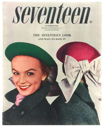 Seventeen Magazine, October 1952: The Seventeen…