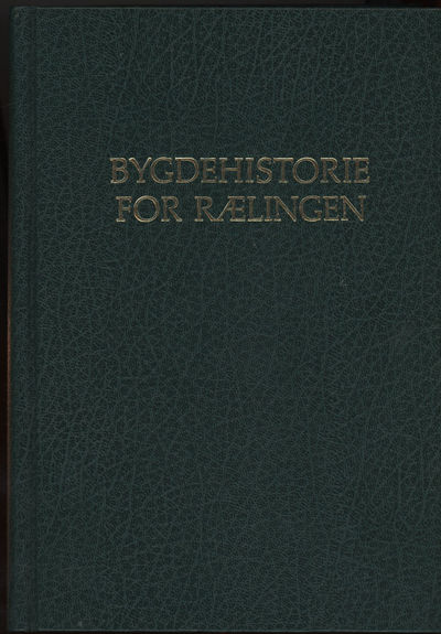 Bygdehistorie for Rælingen. Bostedshistorie fra…