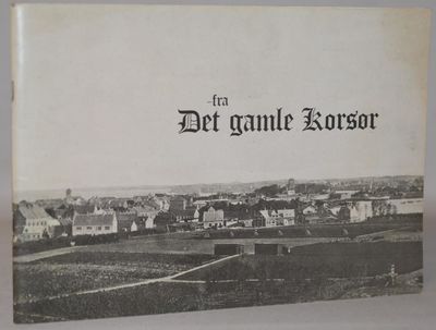 Fra det gamle Korsør.