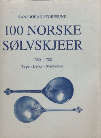 100 norske sølvskjeer 1580 - 1780. Type - Dekor -…