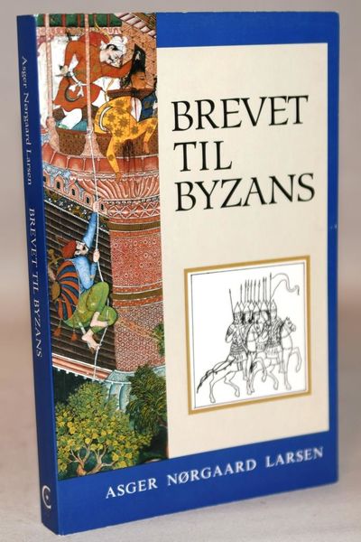 Brevet til Byzans - en historisk roman.