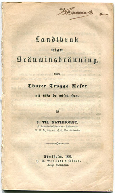 Landtbruk utan bränwinsbränning. Eller Thorer…
