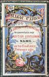 Magic Cards: A Social Amusement to ascertain any lady’s or gentleman’s name or to find any person’s age