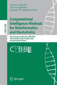 Computational Intelligence Methods for Bioinformatics and Biostatistics: 5th International...
