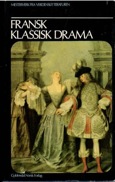 Fransk klassisk drama. Under redaksjon av Johan…