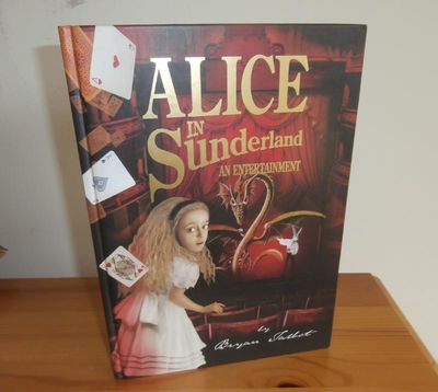 ALICE IN SUNDERLAND by Talbot, Bryan | Hardback | 2007 | Jonathan