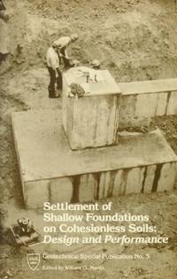 image of Settlement of Shallow Foundations on Cohesionless Soils: Design and Performance