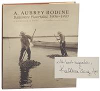 A. Aubrey Bodine: Baltimore Pictorialist, 1906-1970 (Signed First Edition) by BODINE, A. Aubrey and Kathleen M.H. Ewing - 1985