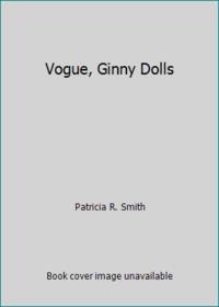 Vogue, Ginny Dolls by Patricia R. Smith - 1985