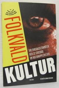 Folkvald kultur. 349 rikdsdagsledamöter och 22…