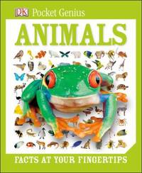 Pocket Genius: Animals: Facts at Your Fingertips