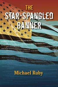 The Star-Spangled Banner by Michael Ruby - Paperback - 2020-10-01 - from Redux Books (SKU: 132110250055)