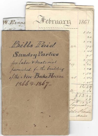 Bills Paid, Sundry Parties, for labor & material, furnished for the building of the New Bake House, 1866 & 1867