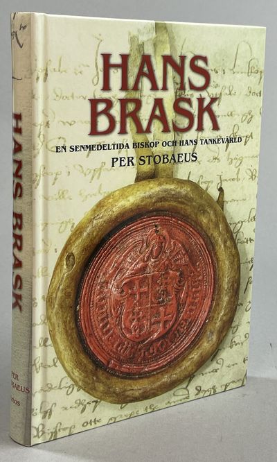 Hans Brask. En senmedeltida biskop och hans…