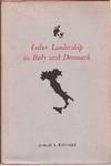 Labor Leadership in Italy and Denmark
