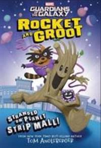 Rocket and Groot: Stranded on Planet Strip Mall!