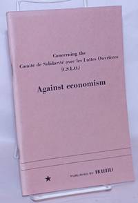 image of Concerning the Comité de solidarité avec les luttes ouvrières (C.S.L.O.): Against economism
