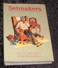 The Setmakers by Keith Geddes - First Edition - 1991 - from Yare Books Limited (SKU: 021146)
