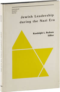 Jewish Leadership During the Nazi Era: Patterns of Behavior in the Free World