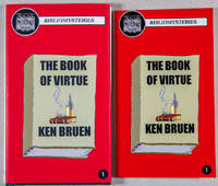 The Book of Virtue; Bibliomysteries by Bruen, Ken - 2011