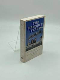 The Banquet Years The Origins of the Avant-Garde in France - 1885 to World  War I