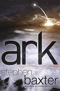 ARK by Baxter Stephen - 2009