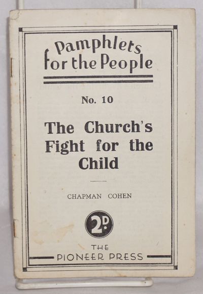 London: The Pioneer Press, n.d.. 15p., worn wraps. Pamphlets for the people, no. 10.