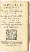L’Appollo favorevole, tragicomedia politica, di Iacomo Turamini dedicata al Clariss. Sig. Giovanni Badoaro. Nelle felicissime Nozze della Clariss. Sig. Maria Contarini
