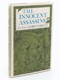 The Innocent Assassins by LOREN EISELY - First Edition, First Printing - 1973 - from Captain's Bookshelf, Inc., ABAA (SKU: 32426)