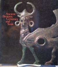 Ancient Bronzes, Ceramics, and Seals: Nasli M. Heeramaneck Collection of Ancient Near Eastern...