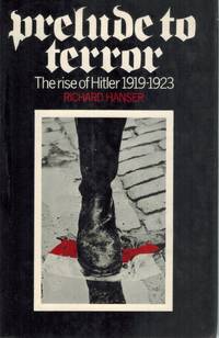 cover of PRELUDE TO TERROR The Rise of Hitler, 1919-1923