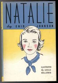 NATALIE by Johnson, Enid, Illustrated by Lucille Wallower