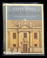Quiinlan Terry the revival of architecture