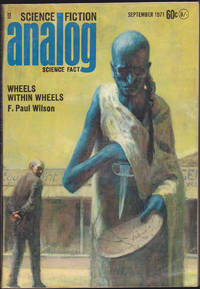 Analog Science Fiction / Science Fact, September 1971 (Volume 88, Number 1)  ("Wheels Within Wheels" by F. Paul Wilson)