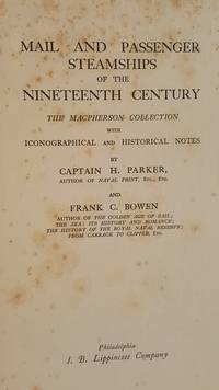 Mail and Passenger Steamships of the Nineteenth Century by Captain H. Parker and Frank C. Bowen - Hardcover - from Mountain Gull Trading Company (SKU: 442)