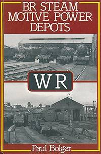 Western Region (British Rail Steam Motive Power Depots)