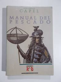 Manual del Pescado by JosÃ© Carlos Capel