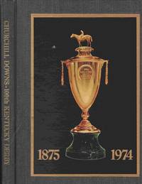 cover of Churchill Downs 100th Kentucky Derby: Compiled under the Auspices of Churchill Downs, 1875-1974