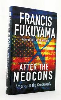 cover of After the Neocons America at the Crossroads