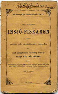 Den praktiske insjö-fiskaren eller nyaste och…