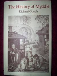 The History of Myddle : by Richard Gough - 1980