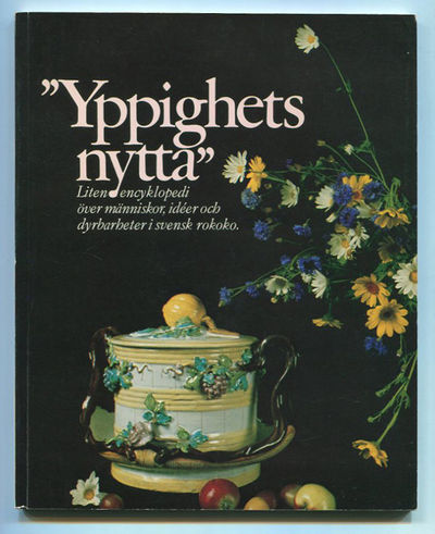 ”Yppighetens nytta”, liten encyklopedi.