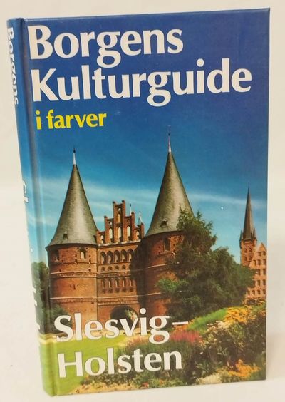 Borgens kulturguide - Slesvig-Holsten.