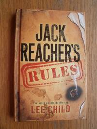 Jack Reacher&#039;s Rules by Child, Lee and Val Hudson - 2012